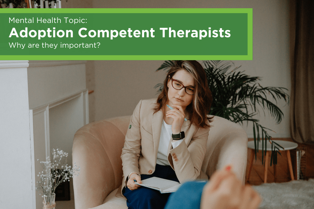 Adoption Competent Therapist Blog Image png 1